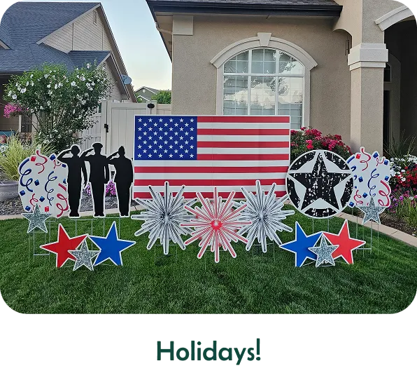 An image of a yard sign of an American flag with other graphics around it. Text below the image says "Holidays!"