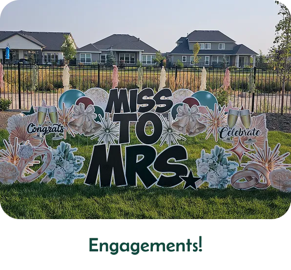 An image of a yard sign that says "Miss to Mrs." with other graphics around it. Text below the image says "Engagements!"